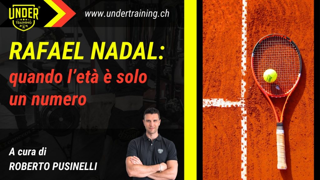 Rafael Nadal: quando l’età è solo un numero.