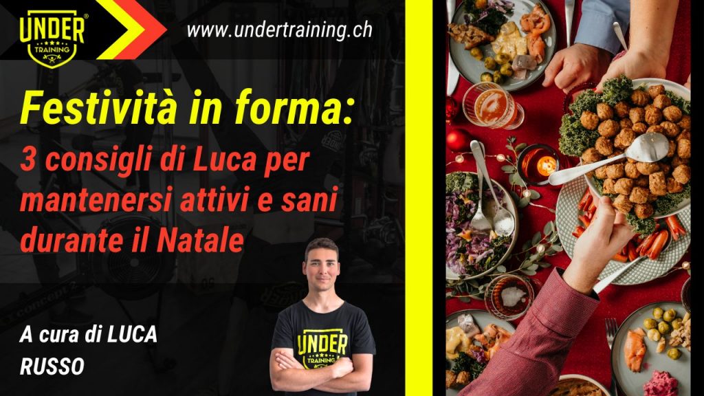 Festività in forma 3 consigli di Luca